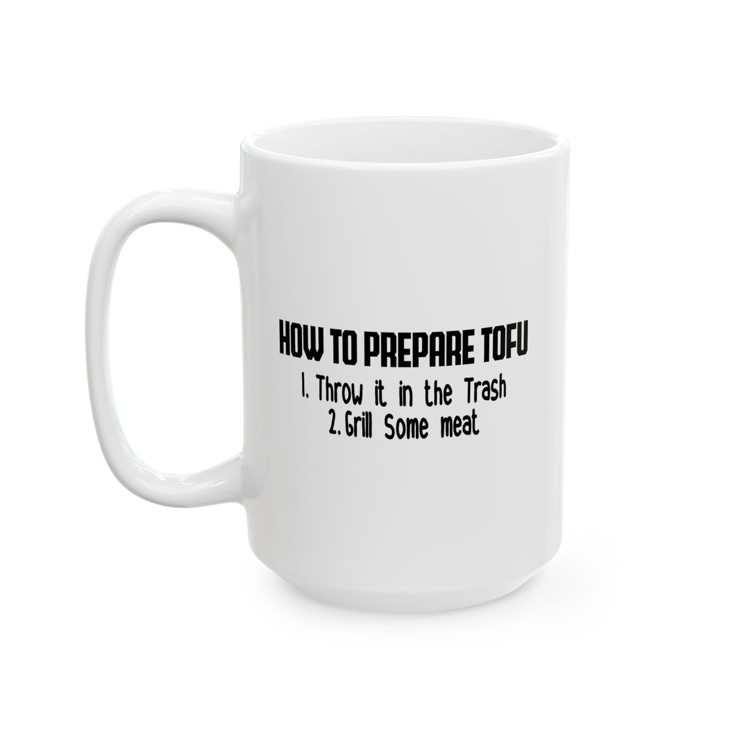 HOW TO PREPARE TOFU FUNNY SARCASTIC MUG