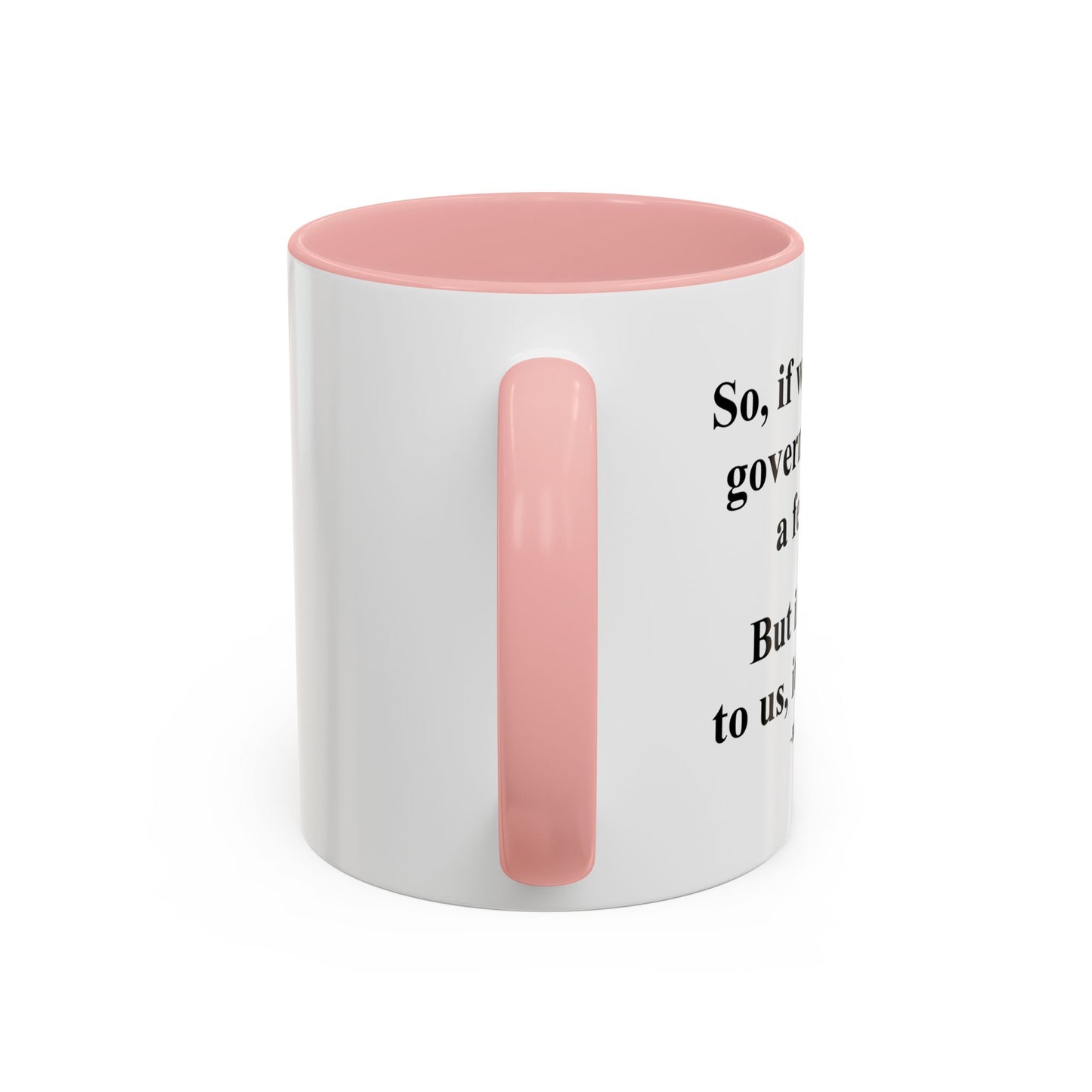 IT'S POLITICS Accent BiColor Funny Sarcastic Mug