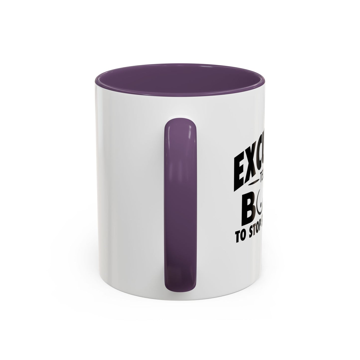 STOP STARING AT ME Accent BiColor Funny Sarcastic Mug