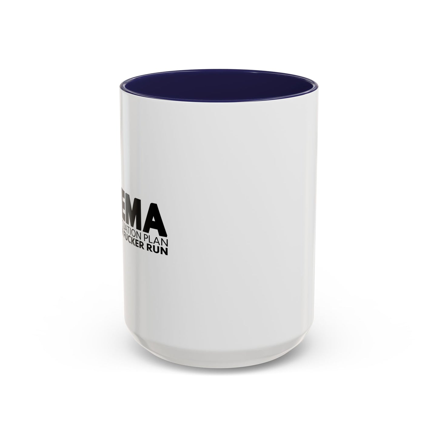 FEMA Accent BiColor Funny Sarcastic Mug