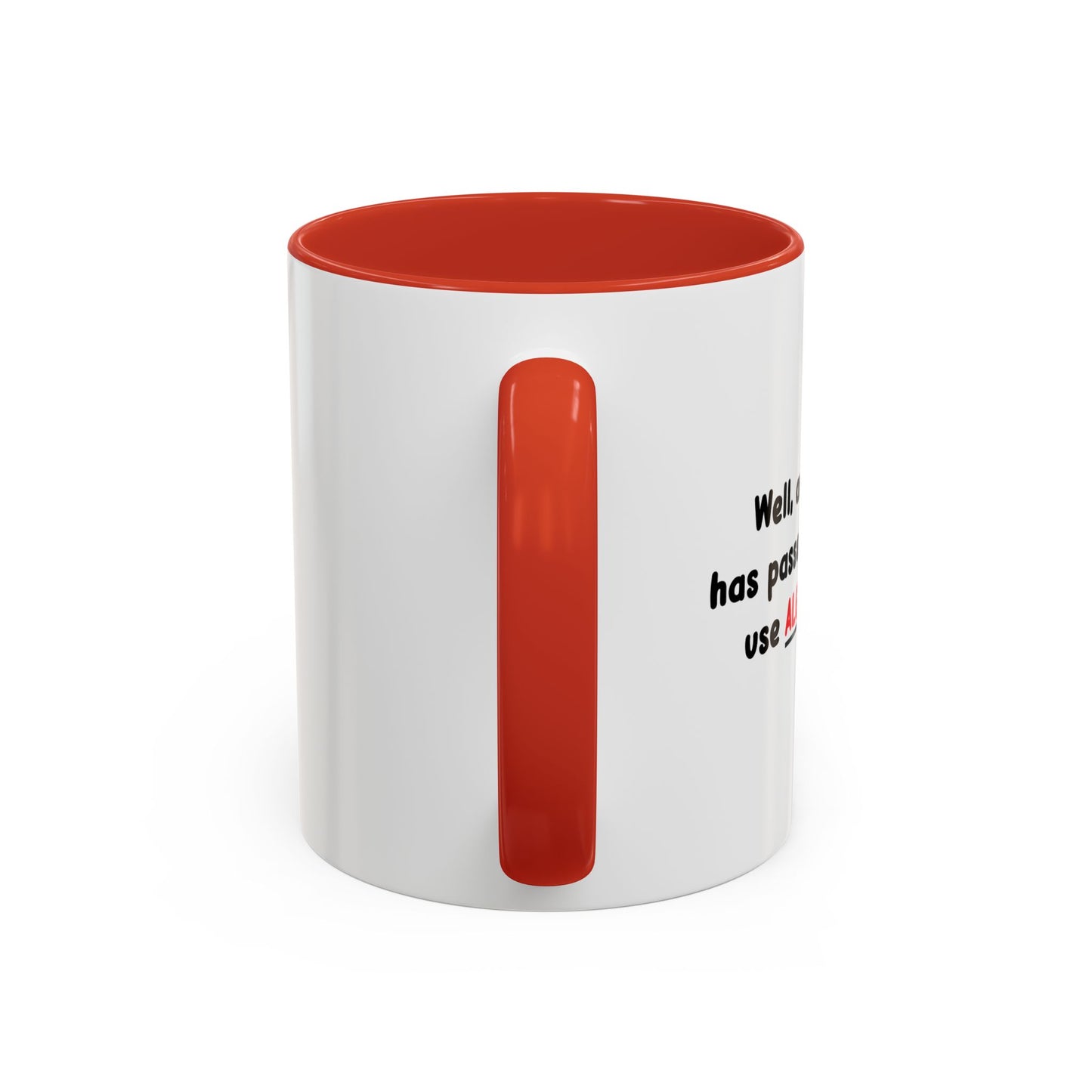 DIDN'T USE ALGEBRA ONCE Accent BiColor Funny Sarcastic Mug