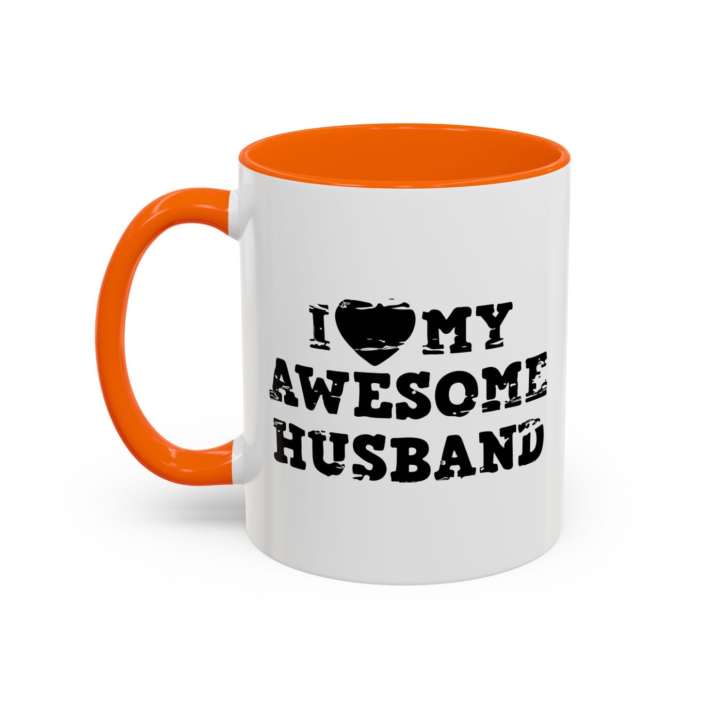 I HEART MY AWESOME HUSBAND Accent BiColor Funny Sarcastic Mug