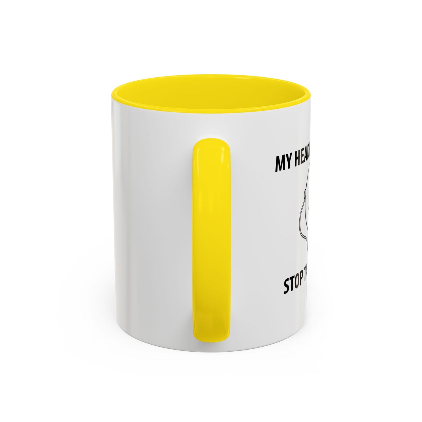 STOP TALKING TO ME Accent BiColor Funny Sarcastic Mug