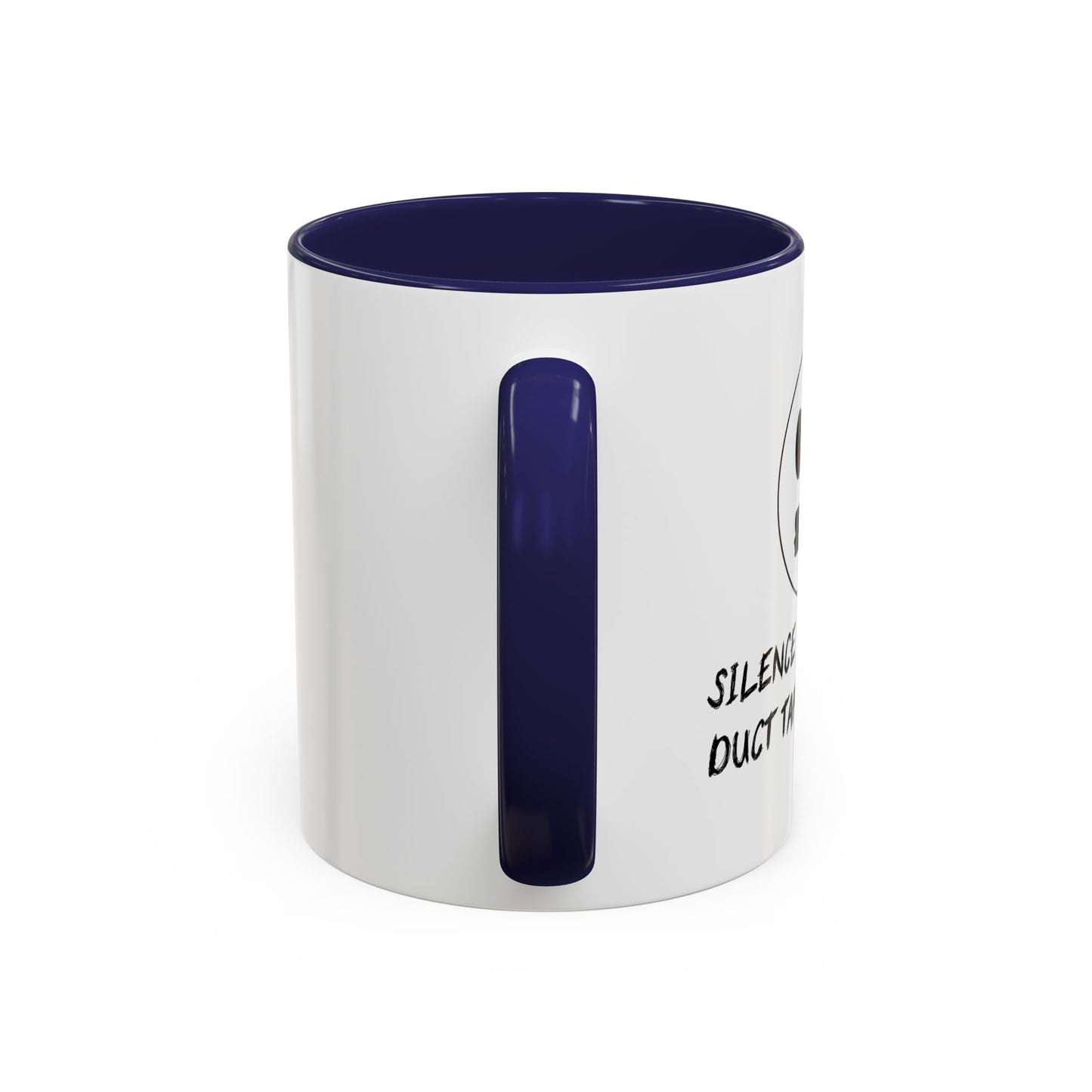 SCILENCE IS GOLDEN. DUCT TAPE IS SILVER Accent BiColor Funny Sarcastic Mug