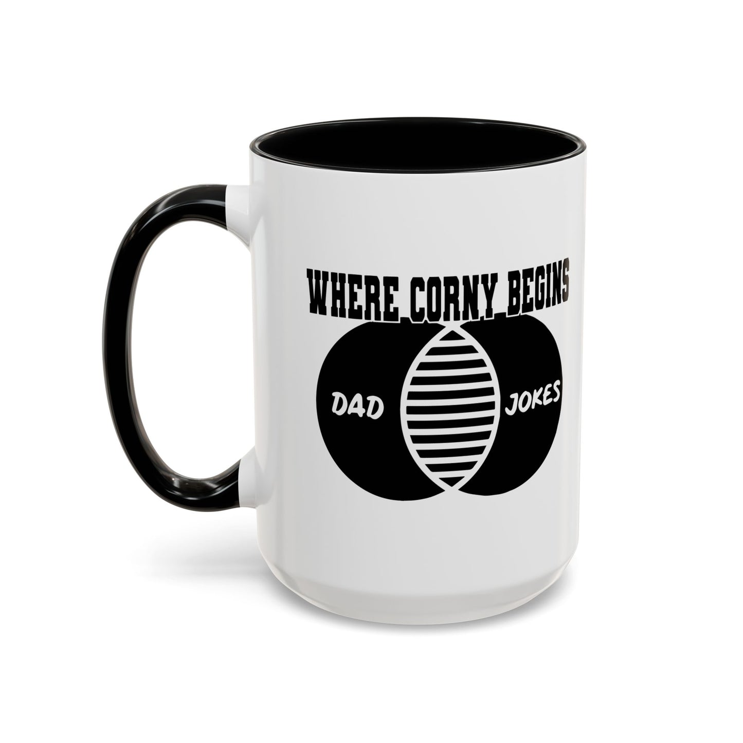 WHERE CORNY BEGINS Accent BiColor Funny Sarcastic Mug