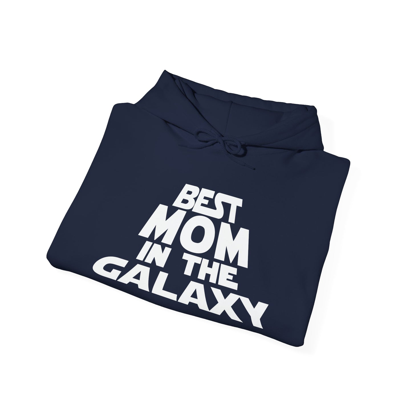 BEST MOM IN THE GALAXY - Premium Unisex Funny Sarcastic Black Hoodie Sweatshirt