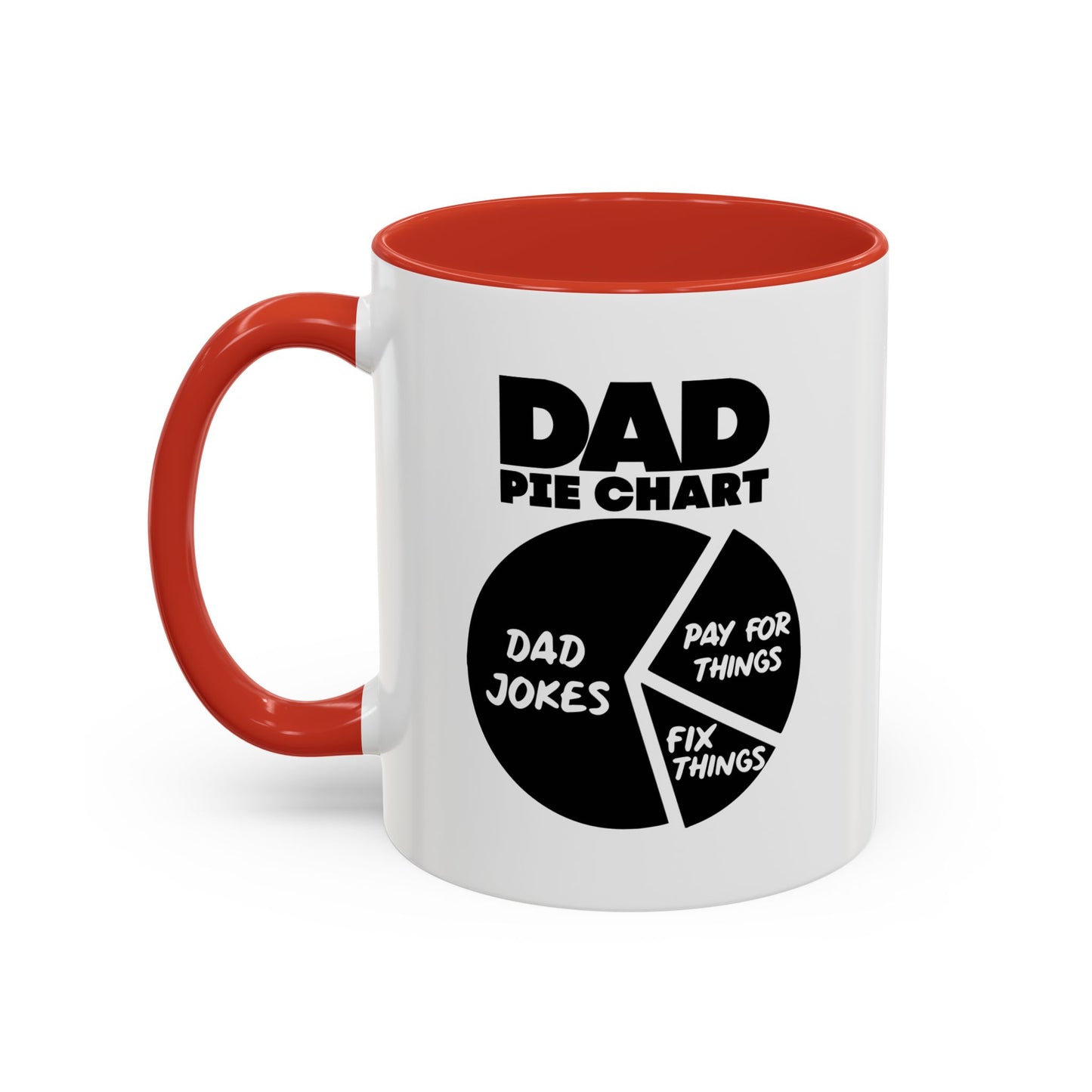 DAD PIE CHART Accent BiColor Funny Sarcastic Mug