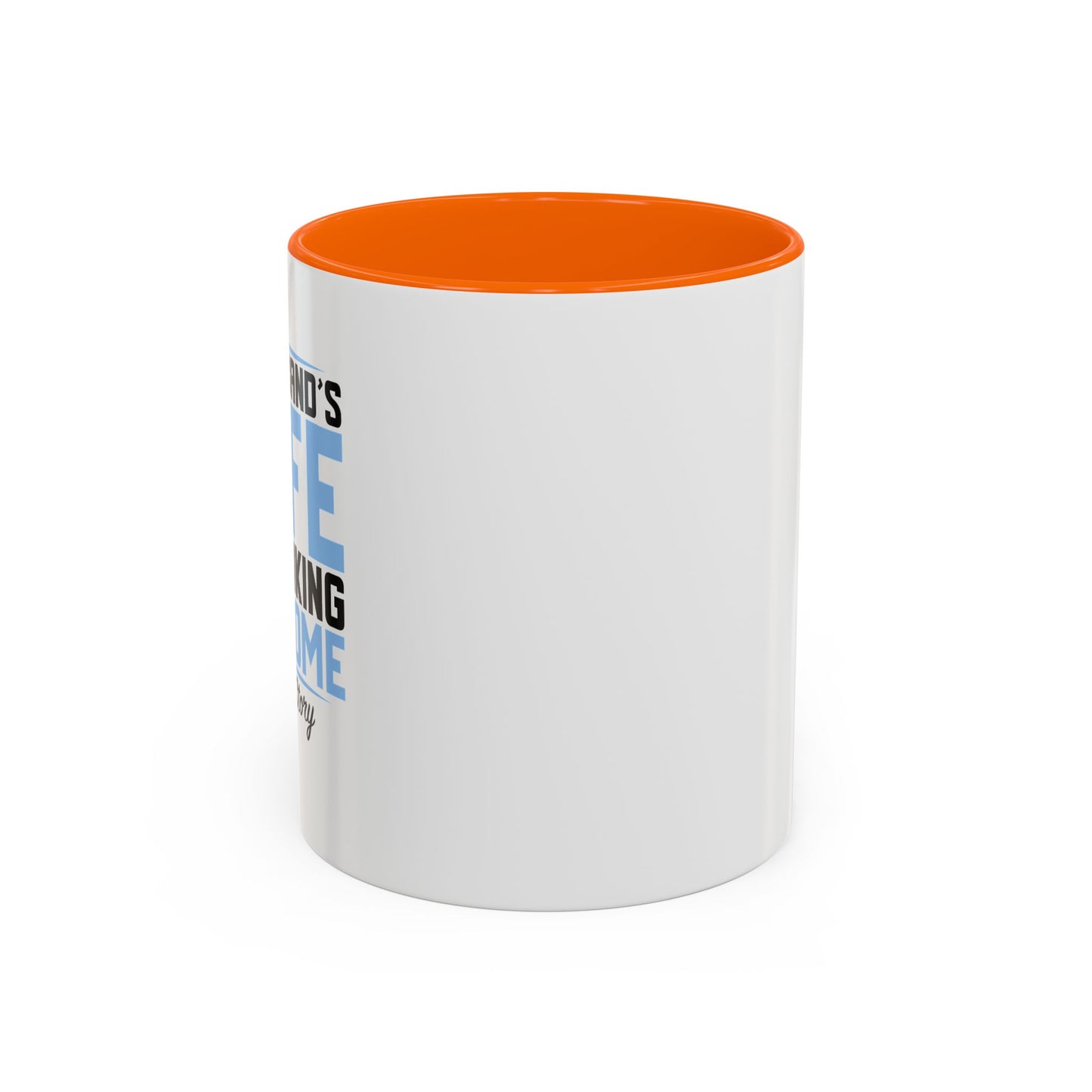 MY HUSBAND'S WIFE IS FREAKING AWESOME Accent BiColor Funny Sarcastic Mug