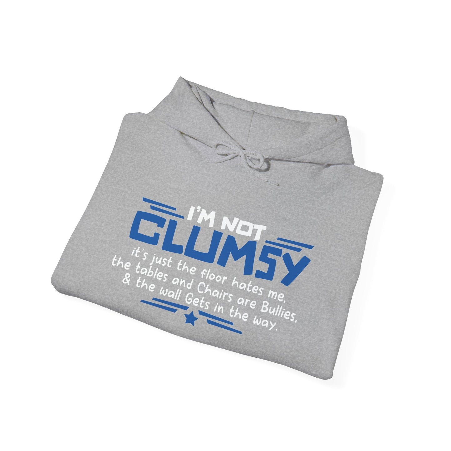 I'M NOT CLUMSY - Premium Unisex Funny Sarcastic Black Hoodie Sweatshirt