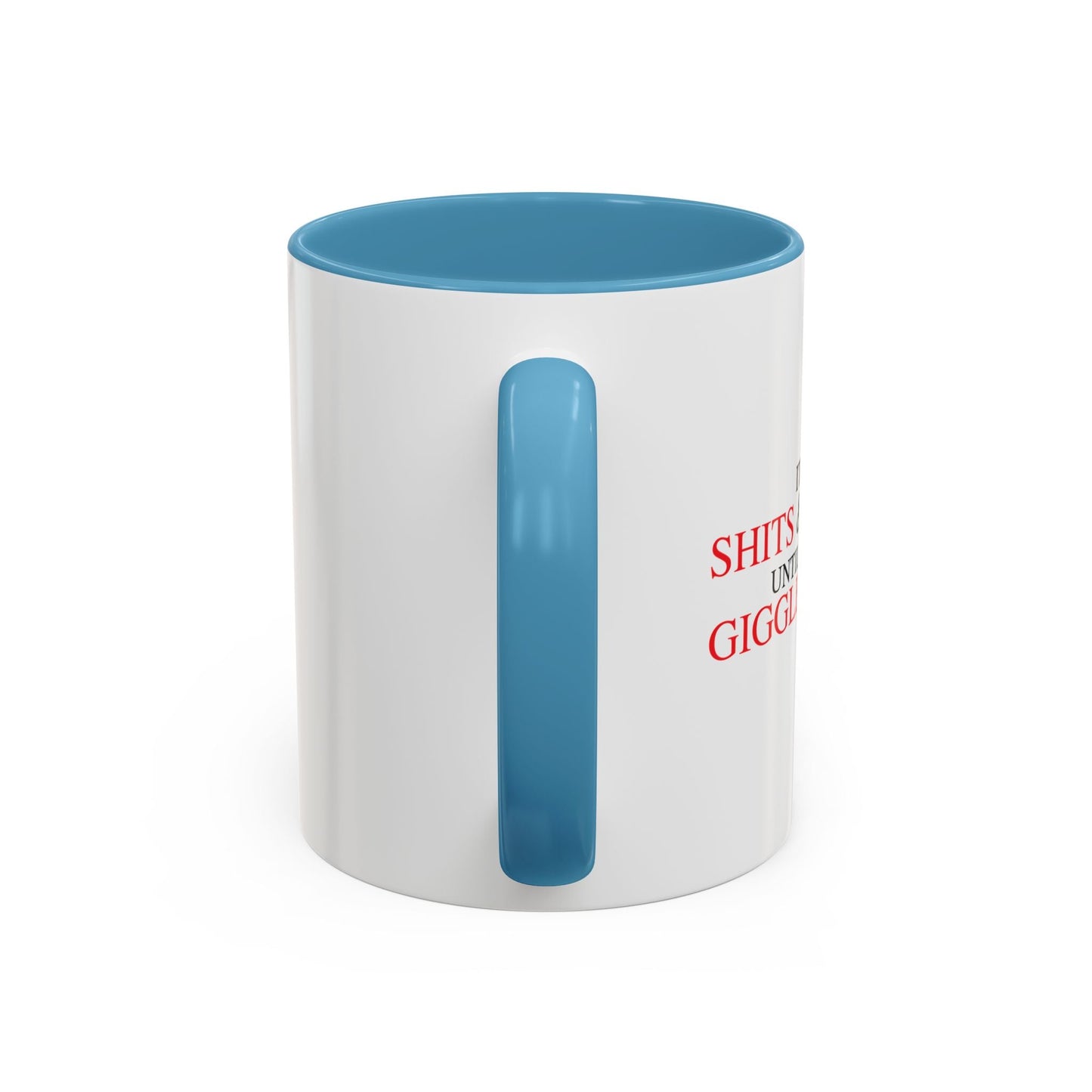 SHITS & GIGGLES Accent BiColor Funny Sarcastic Mug