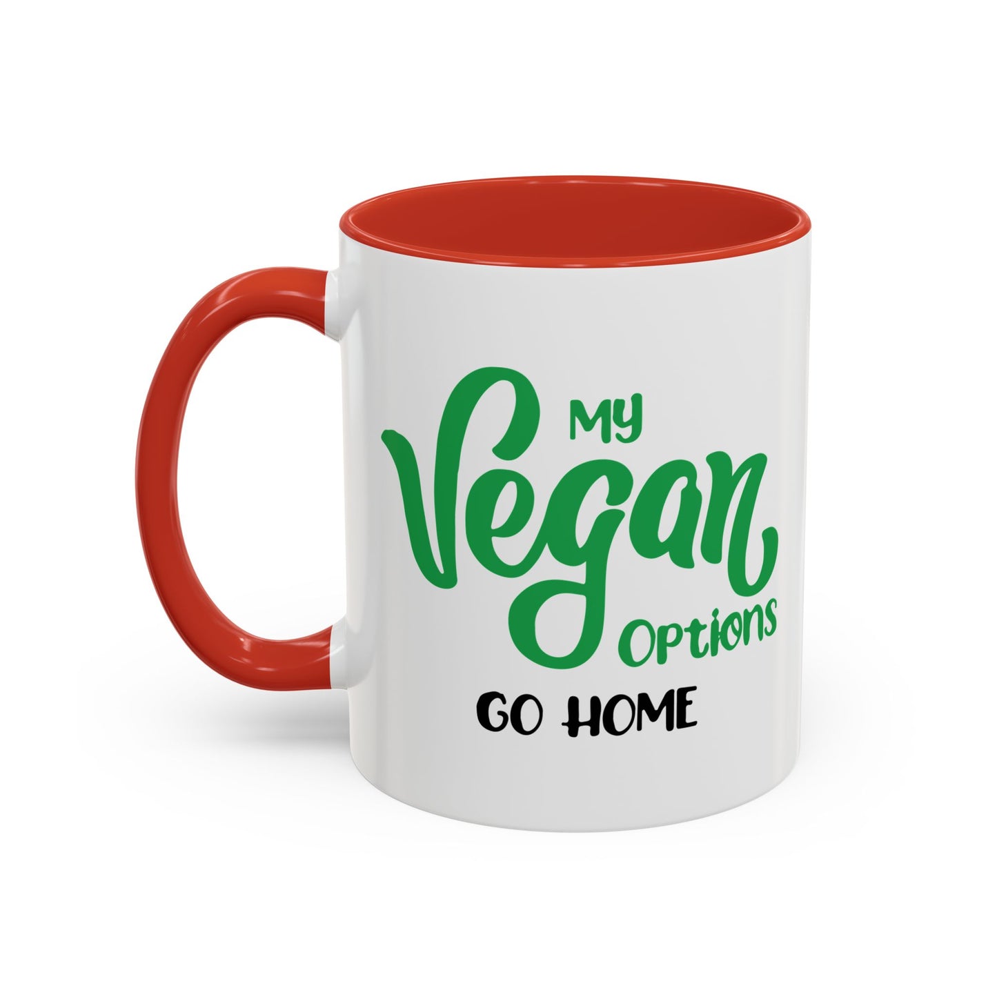 MY VEGAN OPTIONS Accent BiColor Funny Sarcastic Mug