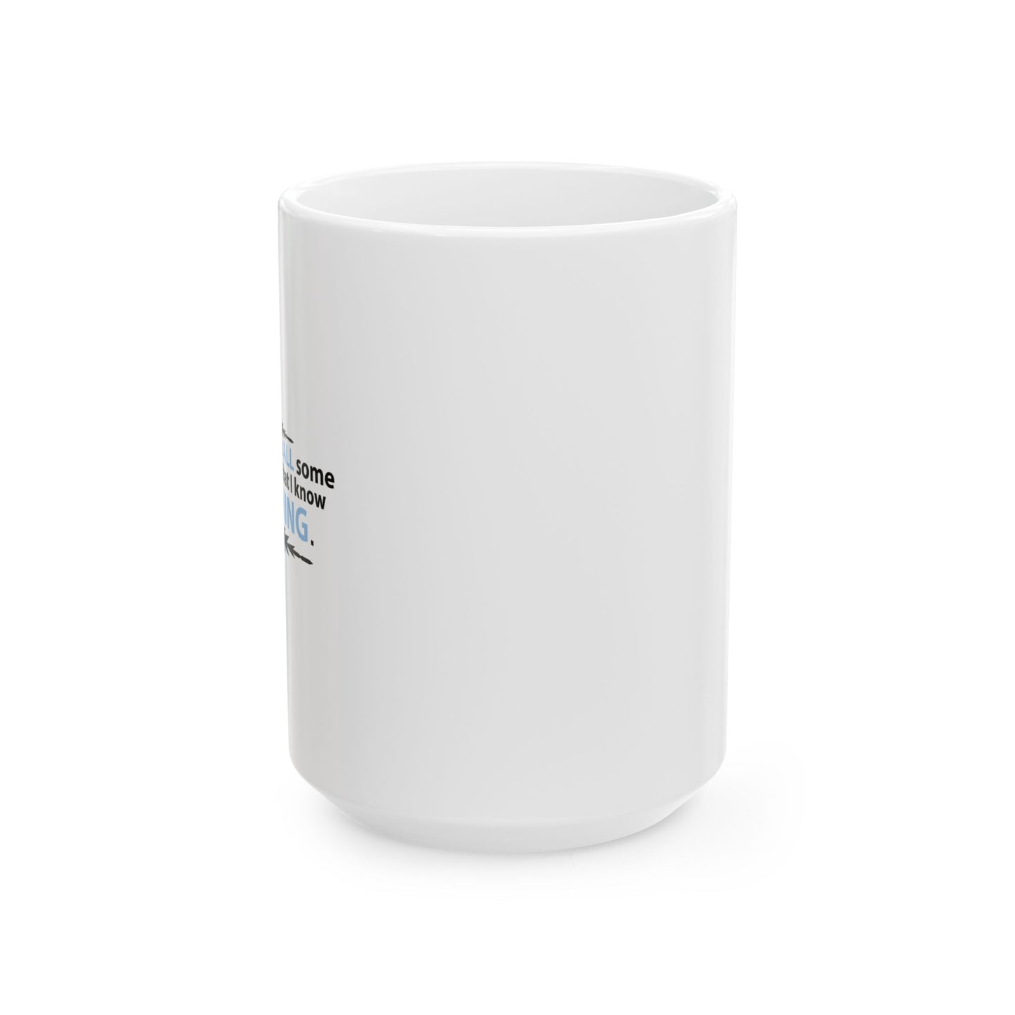 LET'S JUST SAVE US ALL SOMETIME FUNNY SARCASTIC WHITE MUG