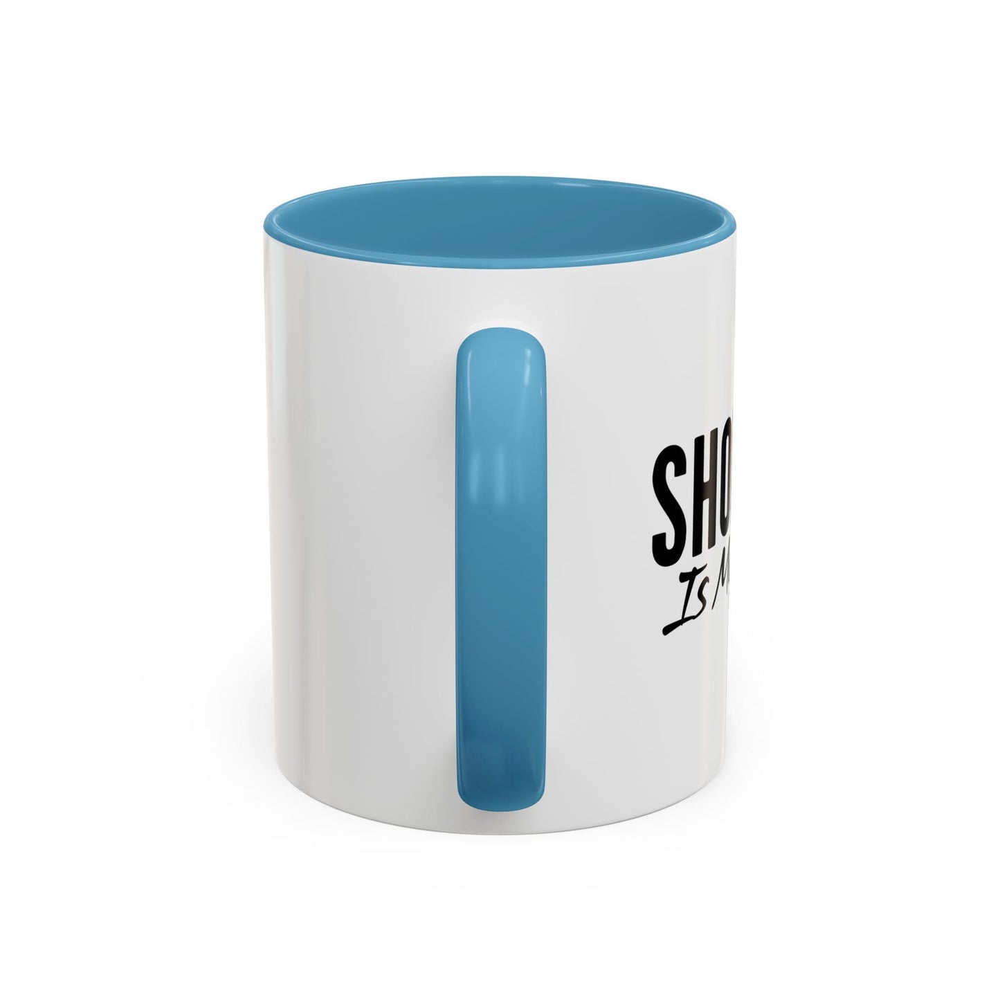 SHOPPING IS MY CARDIO Accent BiColor Funny Sarcastic Mug