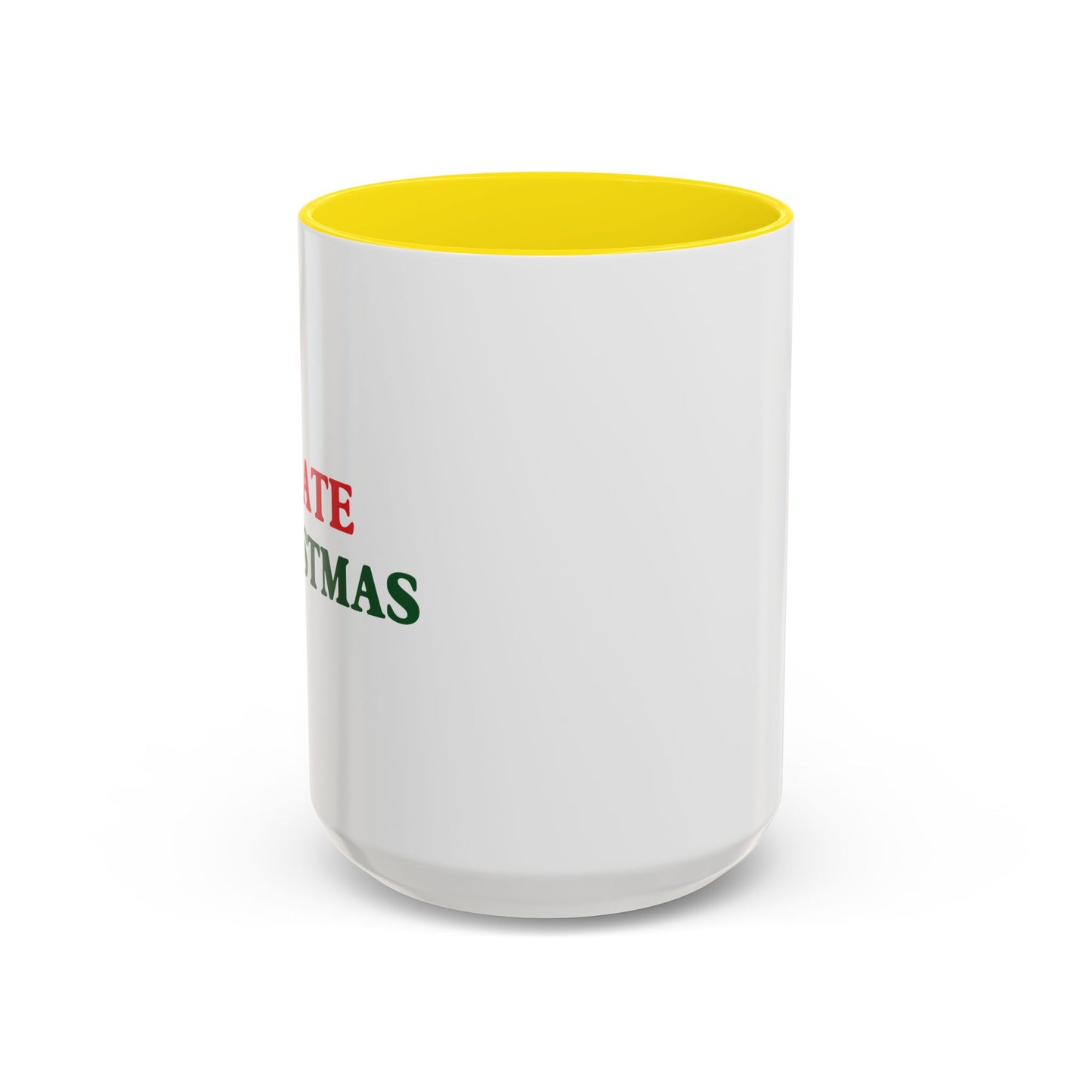 I HATE CHRISTMAS Accent BiColor Funny Sarcastic Mug