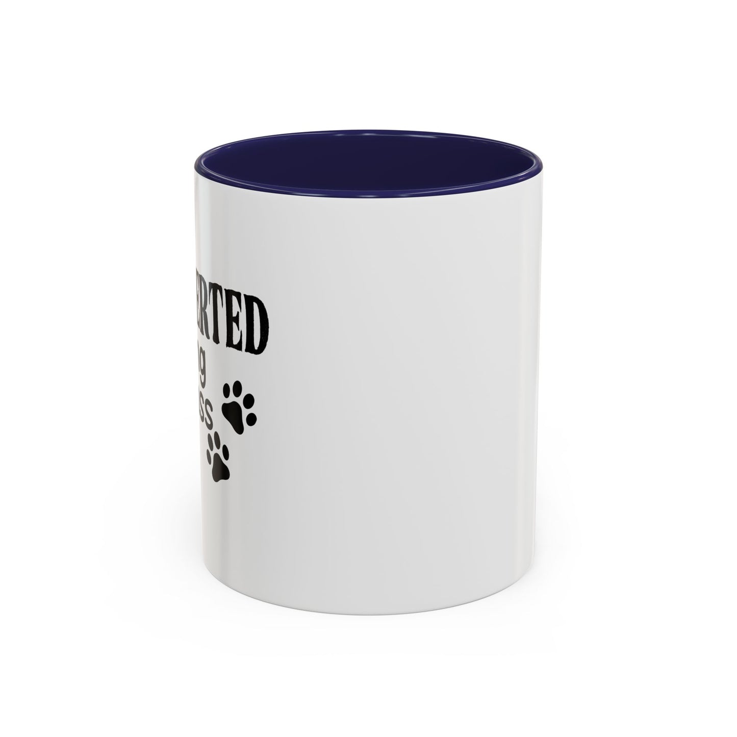 INTROVERTED BUT WILLING TO DISCUSS MY DOG Accent BiColor Funny Sarcastic Mug