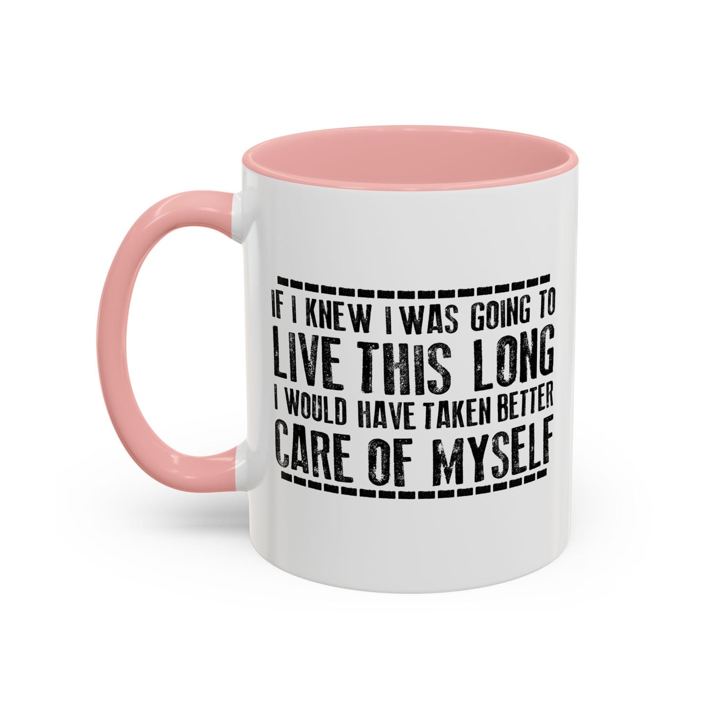 LIVE THIS LONG Accent BiColor Funny Sarcastic Mug