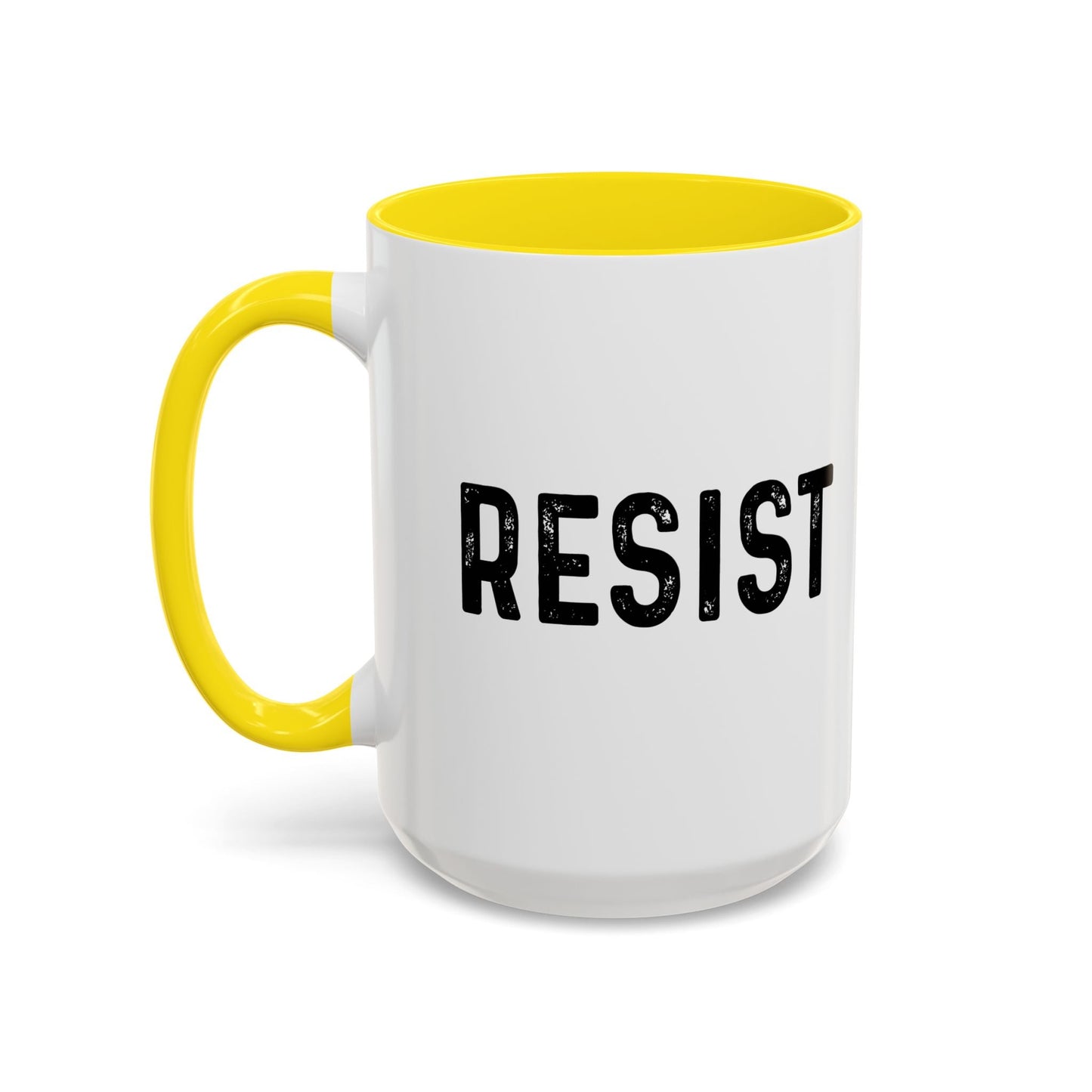 RESIST Accent BiColor Funny Sarcastic Mug