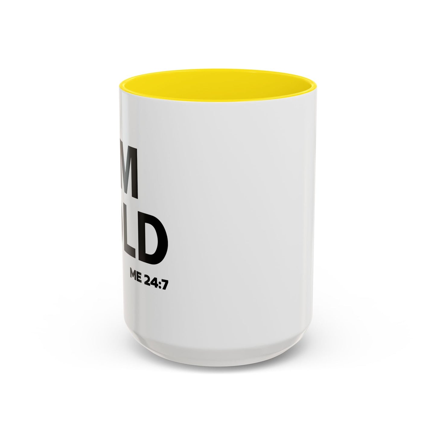 I'M COLD Accent BiColor Funny Sarcastic Mug