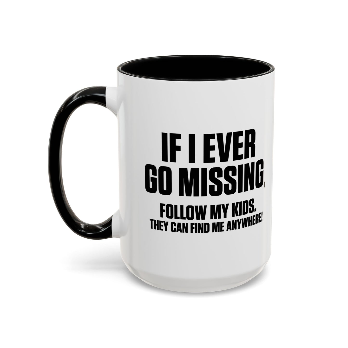 FOLLOW MY KIDS Accent BiColor Funny Sarcastic Mug