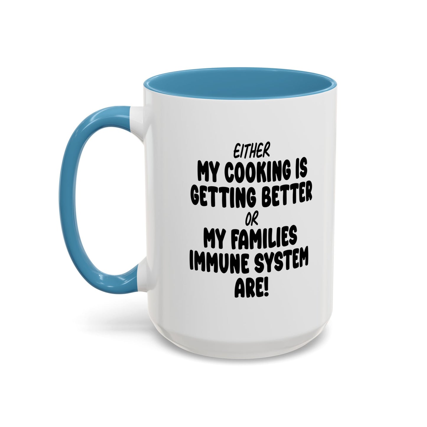 MY COOKING IS GETTING BETTER Accent BiColor Funny Sarcastic Mug