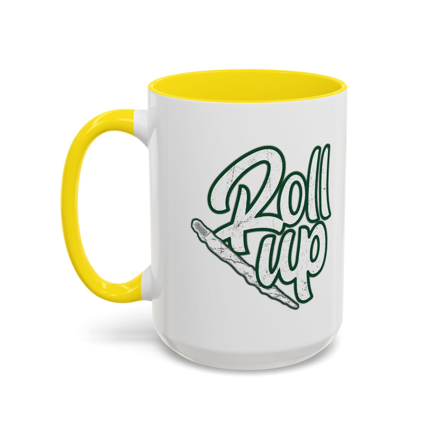 ROLL UP Accent BiColor Funny Sarcastic Mug