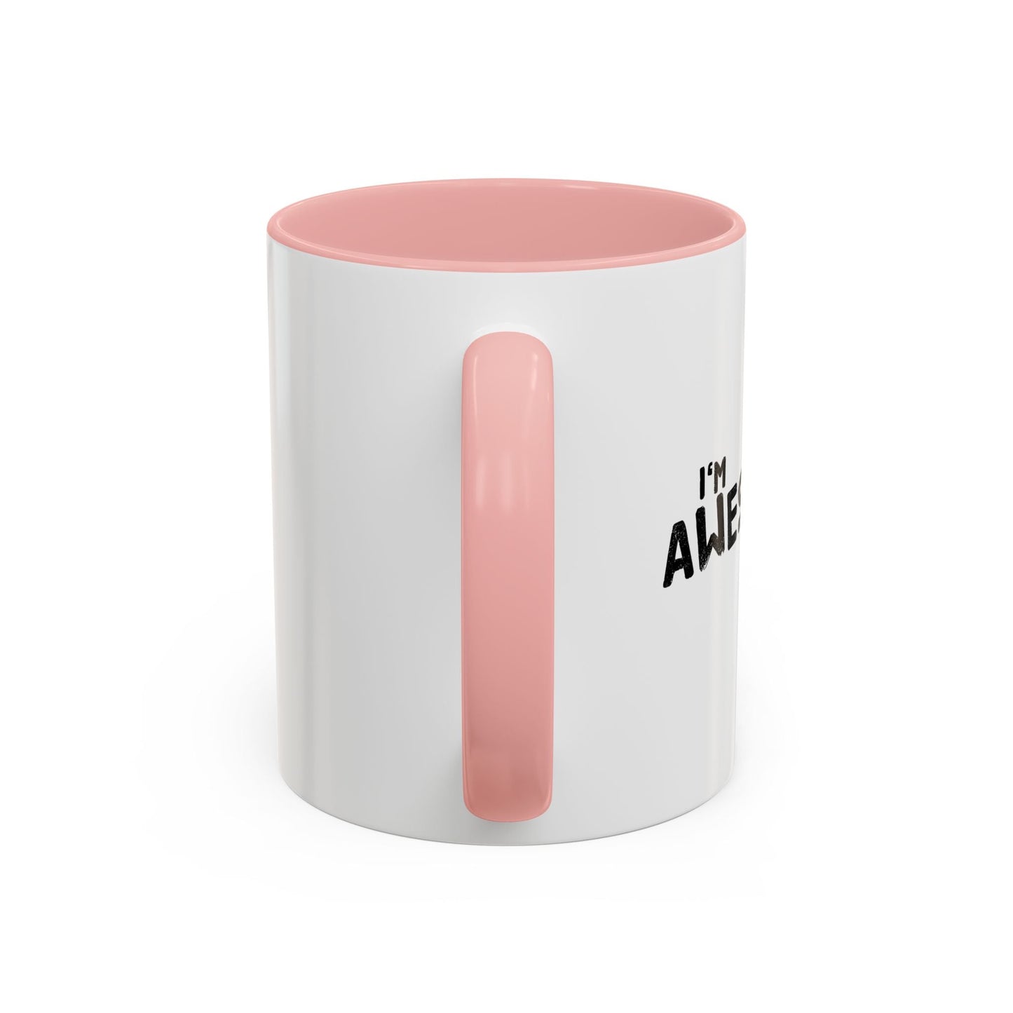 I'M AWESOMER THAN MOST Accent BiColor Funny Sarcastic Mug