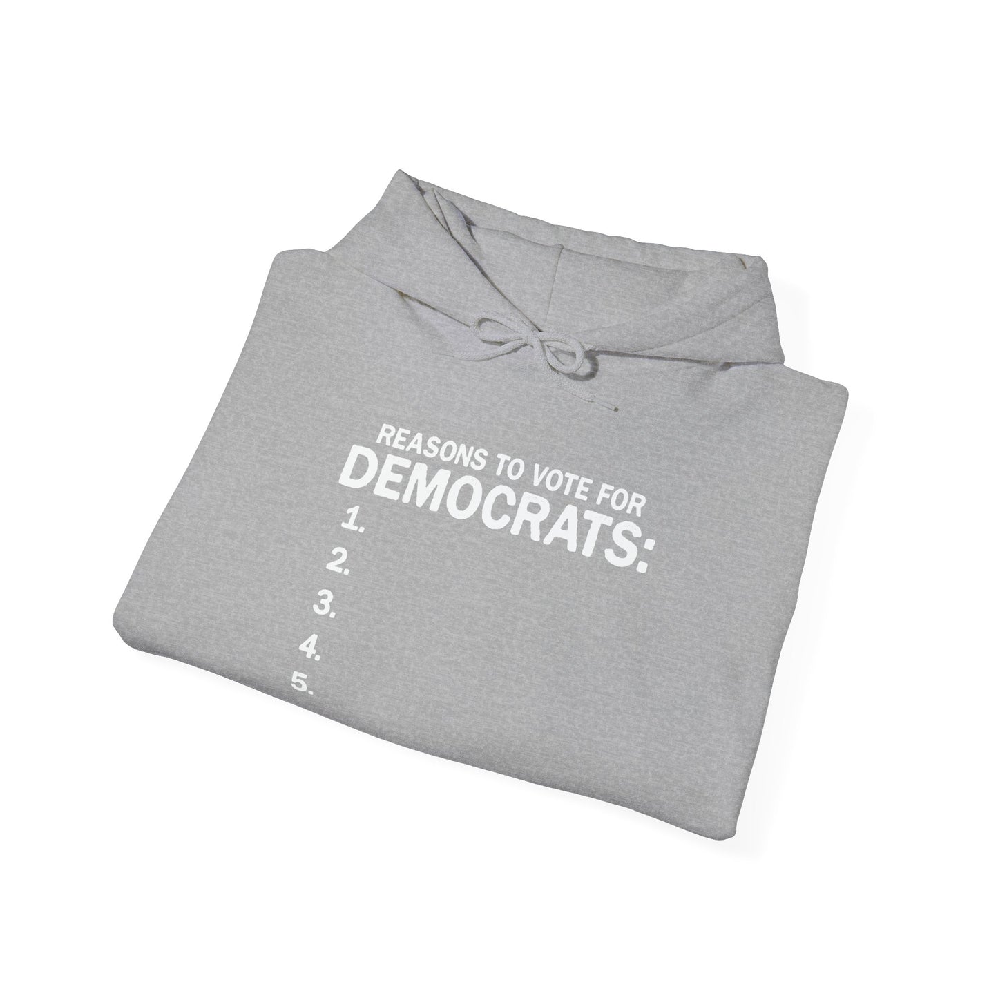 REASONS TO VOTE FOR DEMOCRATS - Premium Unisex Funny Sarcastic Black Hoodie Sweatshirt