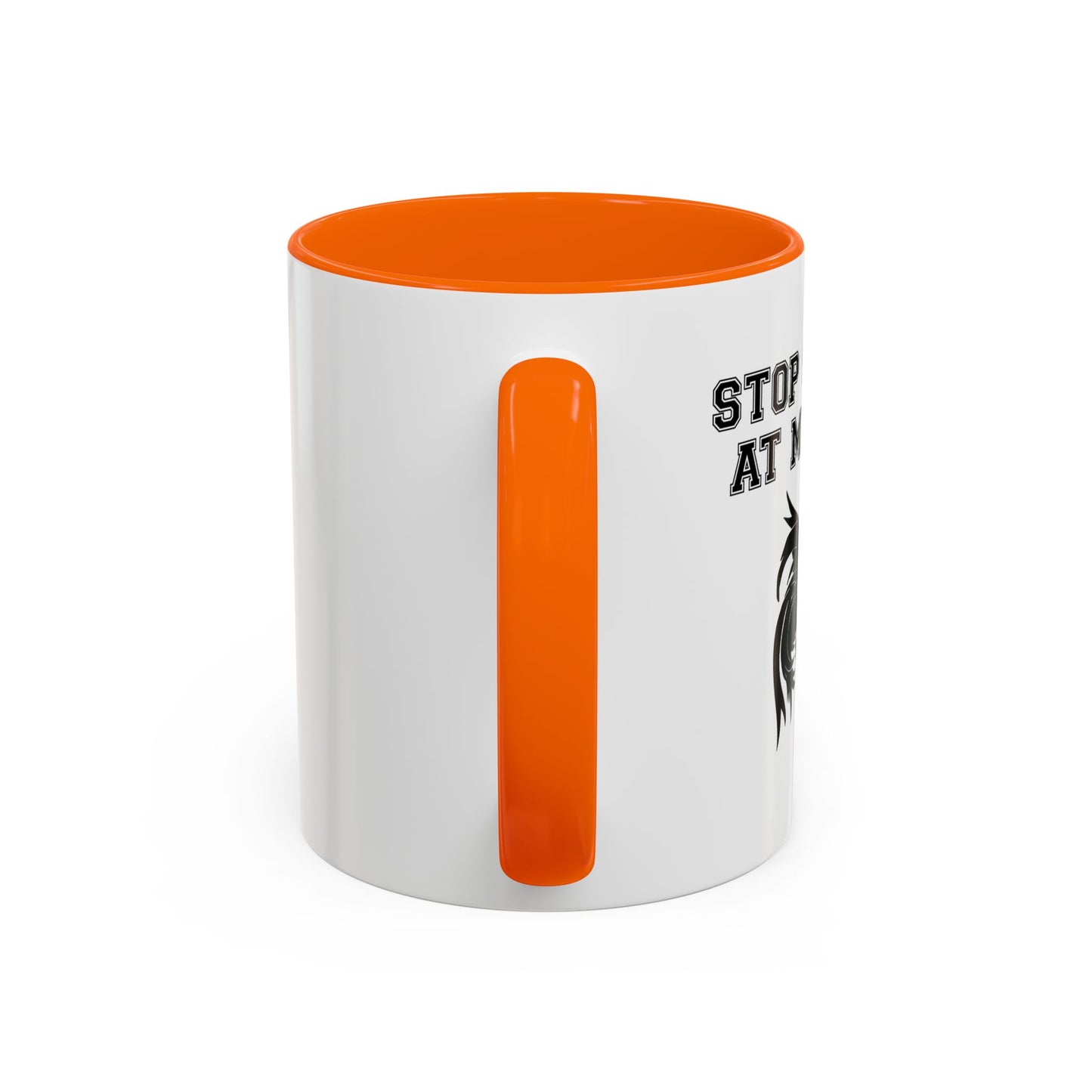 STOP STARING MY COCK Accent BiColor Funny Sarcastic Mug