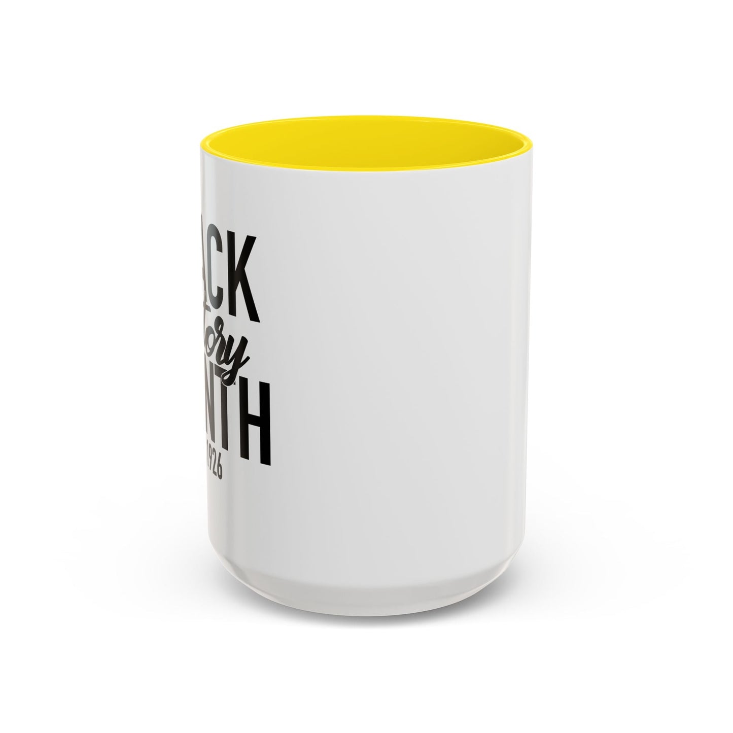 BLACK HISTORY MONTH Accent BiColor Funny Sarcastic Mug