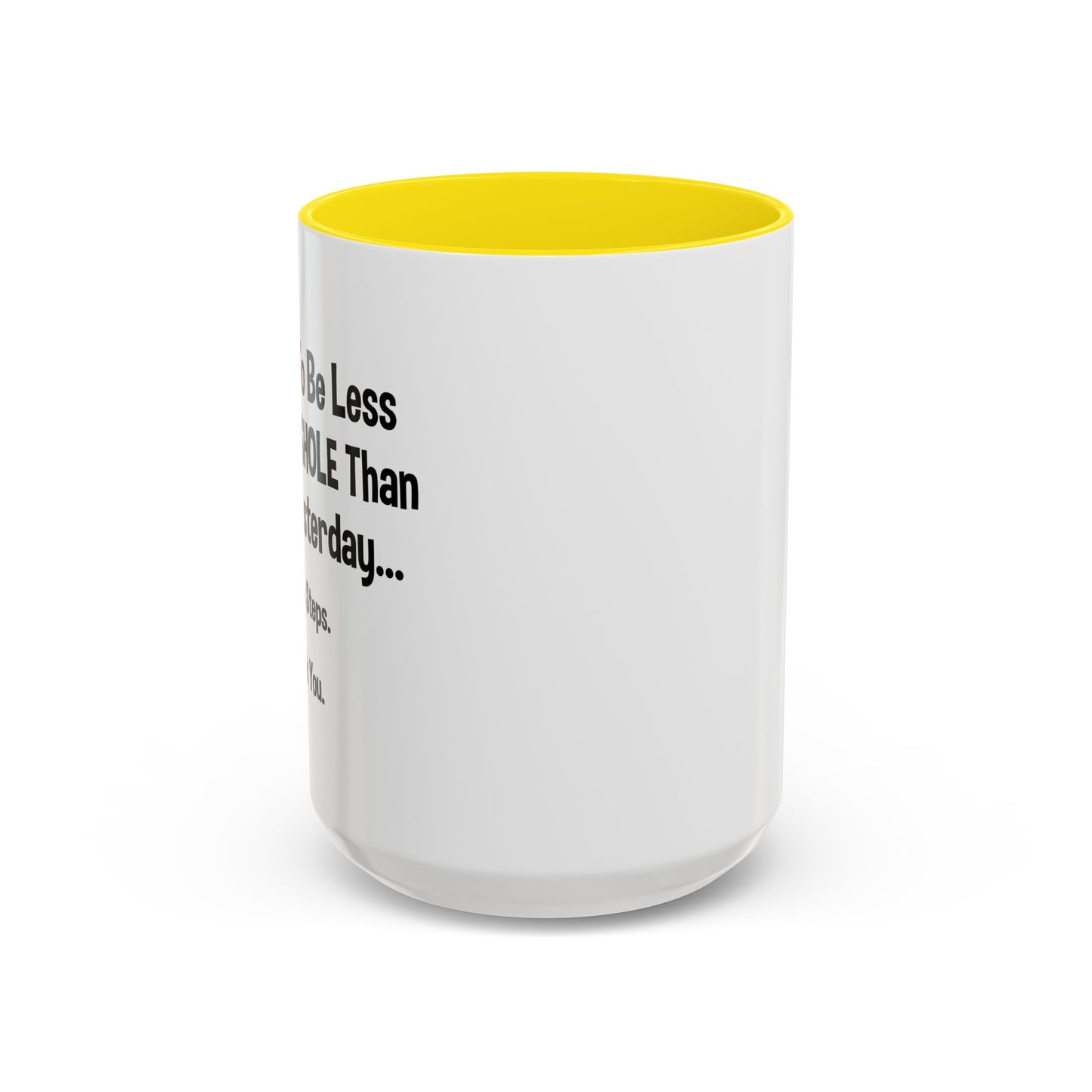 BABY STEPS Accent BiColor Funny Sarcastic Mug