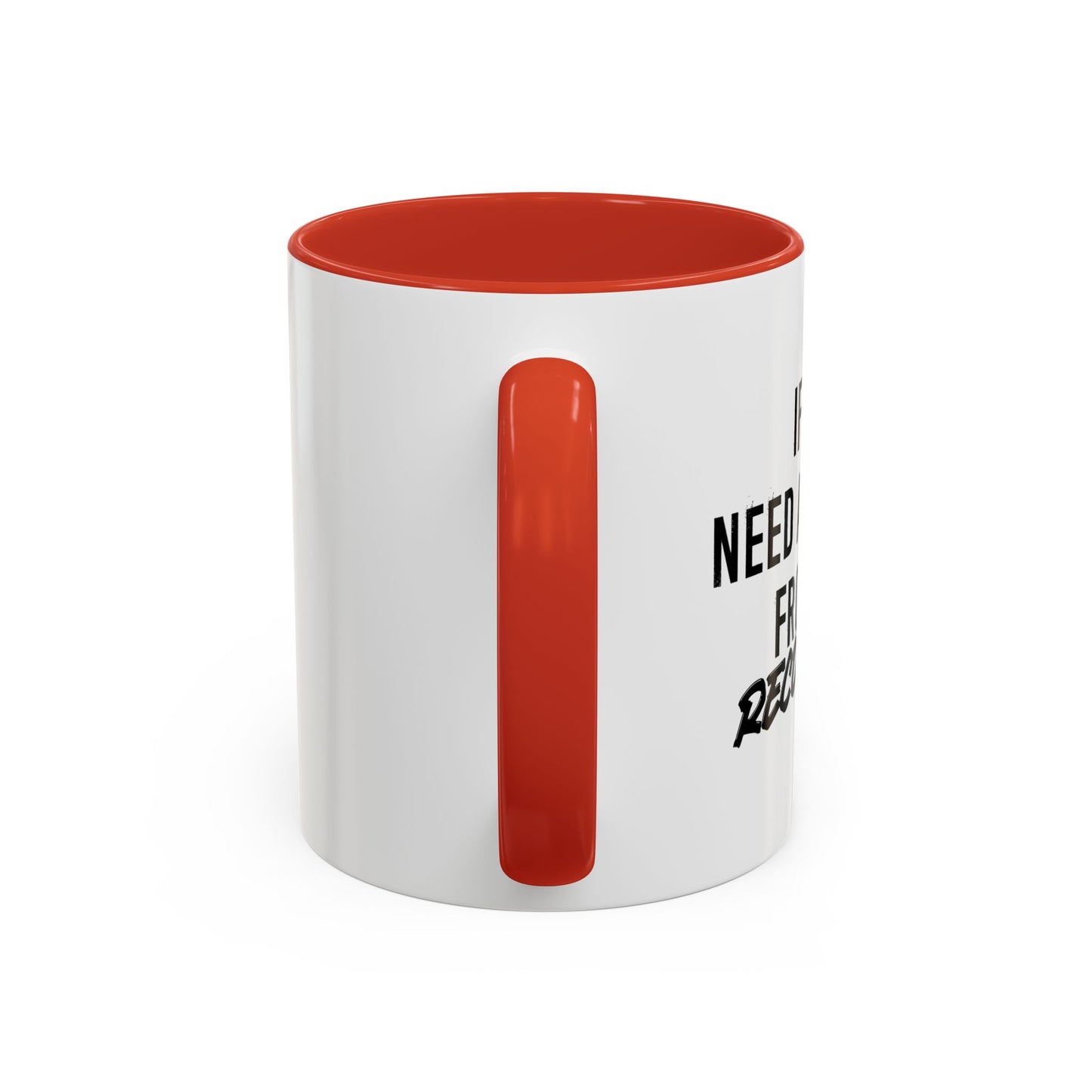 RECONSIDER Accent BiColor Funny Sarcastic Mug