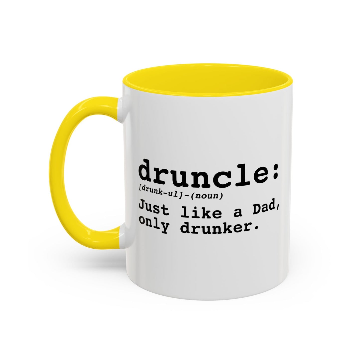 DRUNCLE - noun Accent BiColor Funny Sarcastic Mug