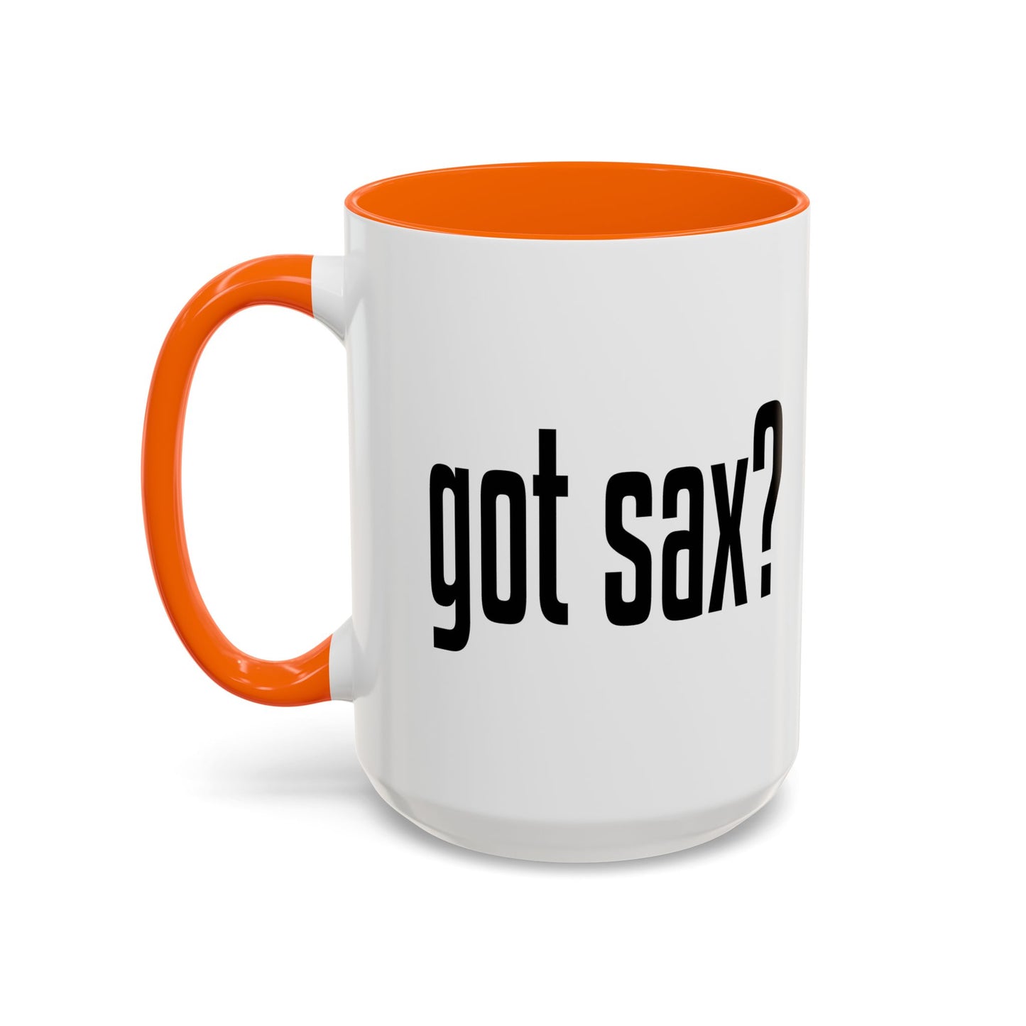 GOT SAX? Accent BiColor Funny Sarcastic Mug