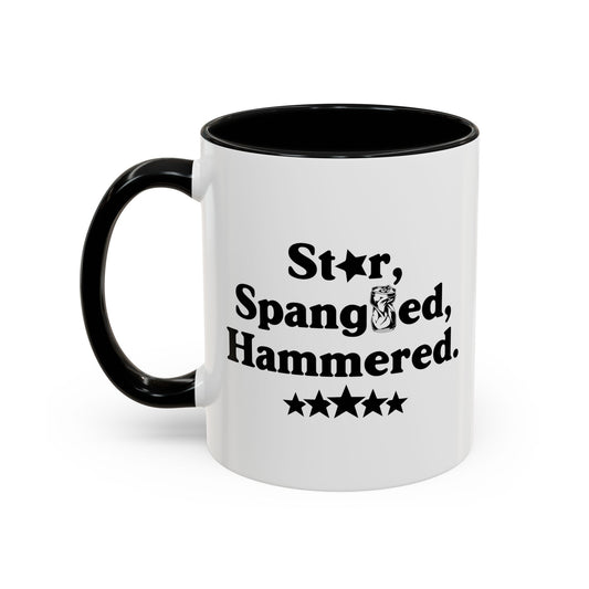 STAR SPANGLED HAMMERED Accent BiColor Funny Sarcastic Mug