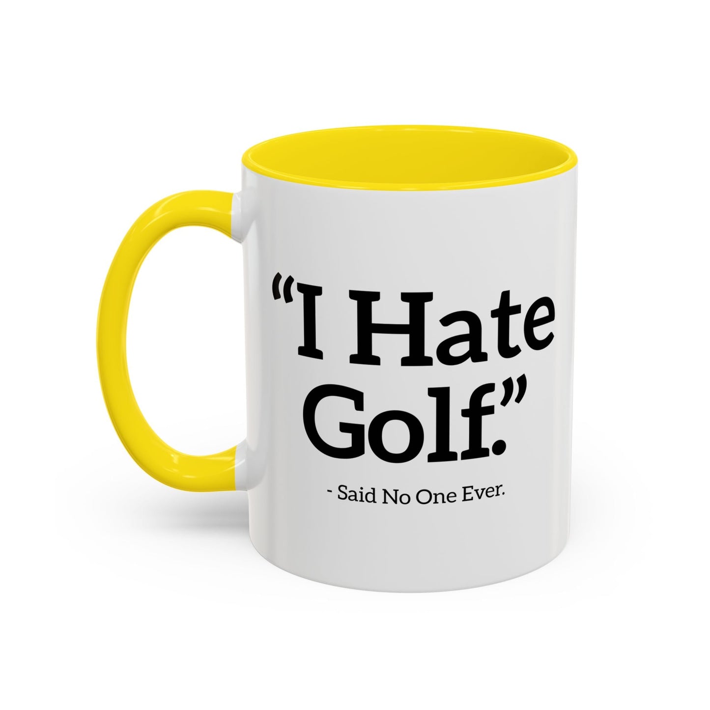 I HATE GOLF. Accent BiColor Funny Sarcastic Mug