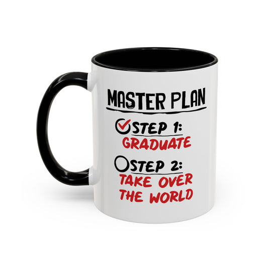 MASTER PLAN Accent BiColor Funny Sarcastic Mug