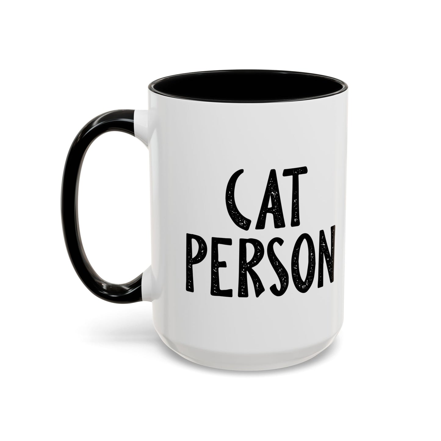 CAT PERSON Accent BiColor Funny Sarcastic Mug