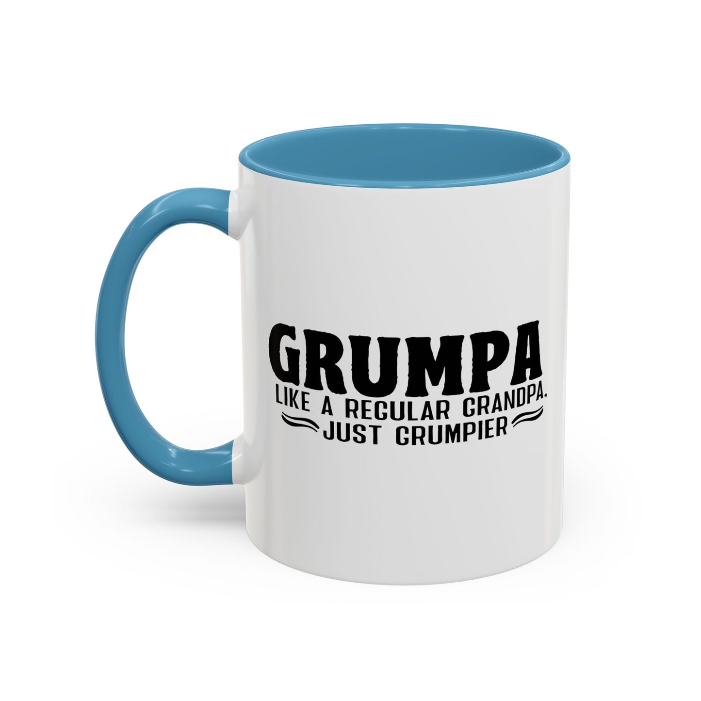 GRUMPA LIKE A REGULAR GRANDPA JUST GRUMPIER Accent BiColor Funny Sarcastic Mug