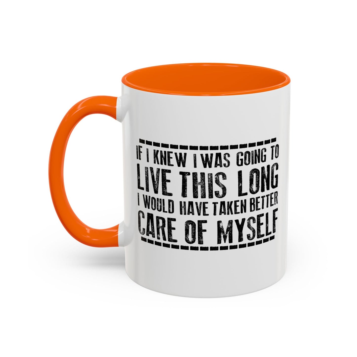 LIVE THIS LONG Accent BiColor Funny Sarcastic Mug