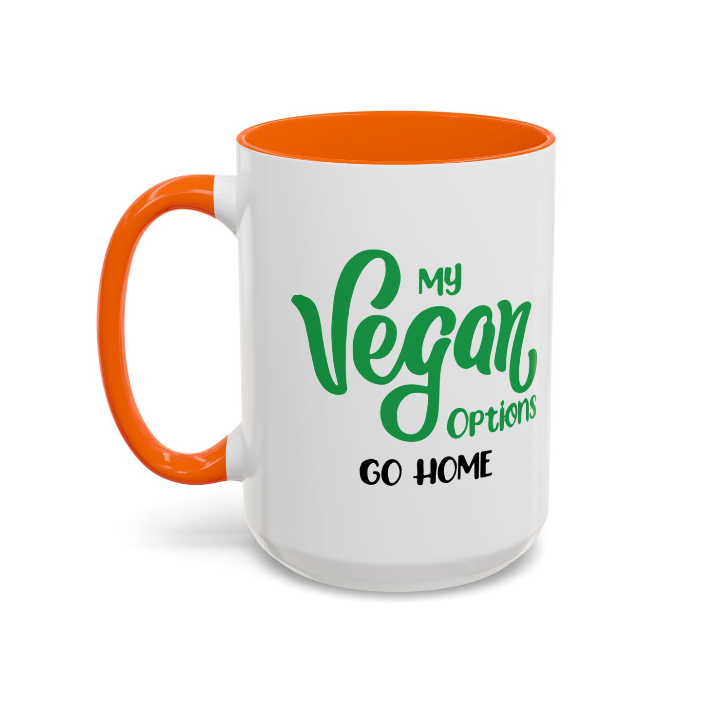 MY VEGAN OPTIONS Accent BiColor Funny Sarcastic Mug