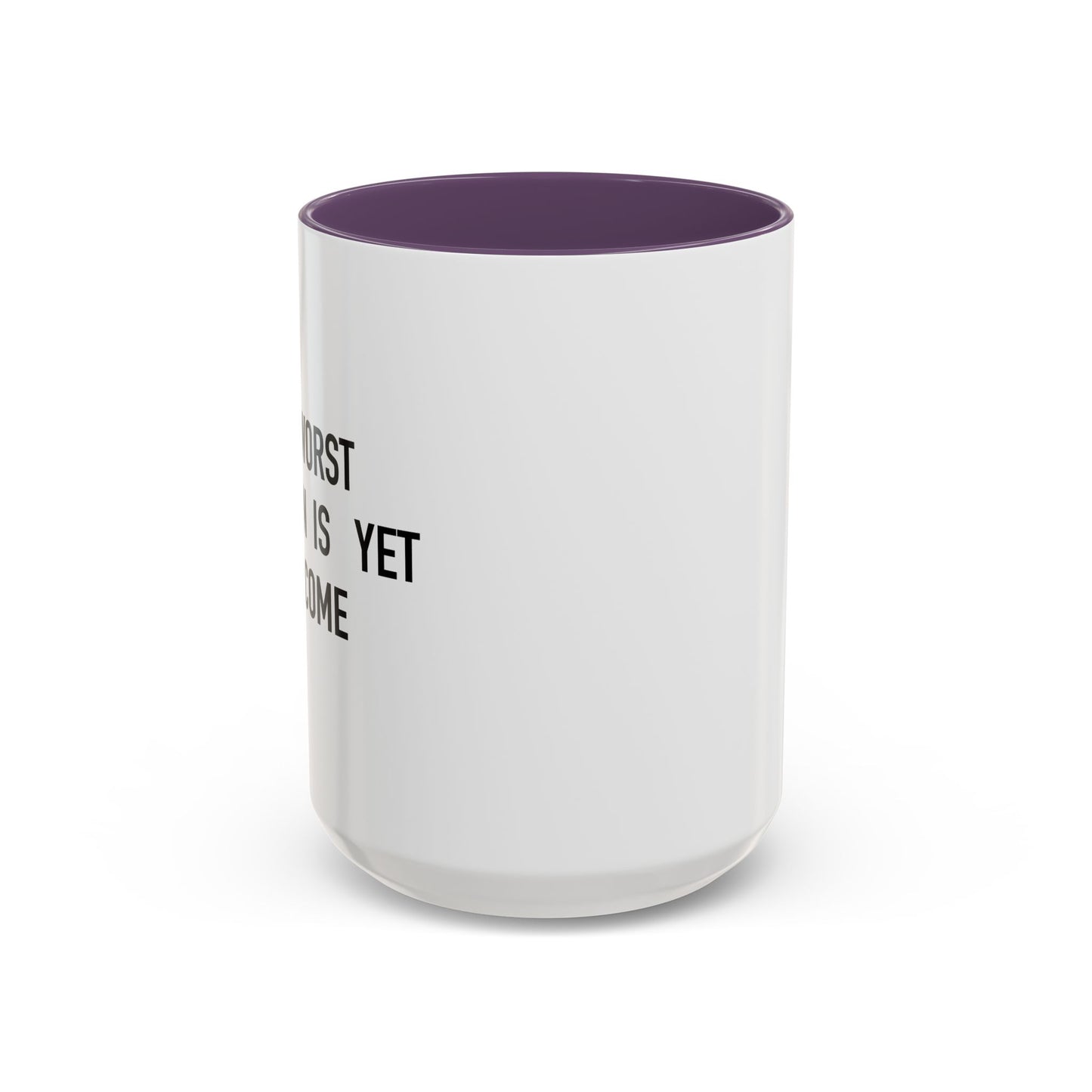 MY WORST DECISION Accent BiColor Funny Sarcastic Mug