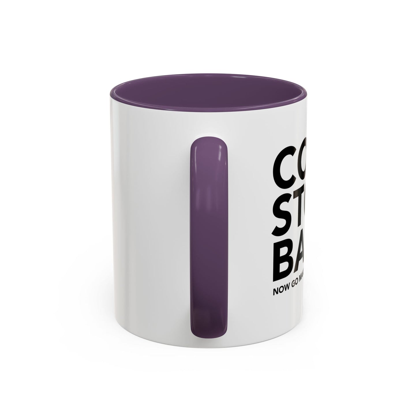 COOL STORY BABE. Accent BiColor Funny Sarcastic Mug