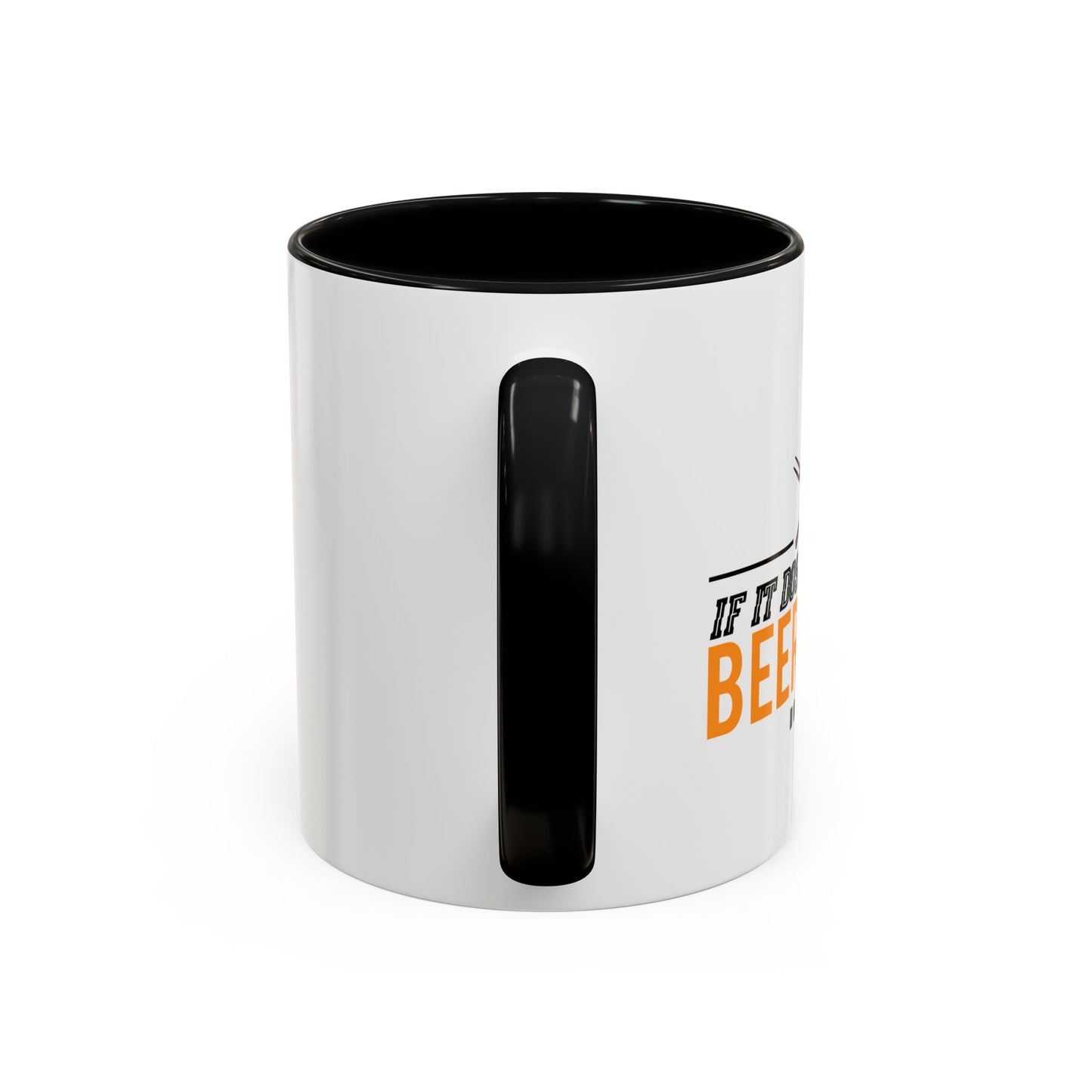 IF IT DOESN'T INVOLVE BEER & BBQ Accent BiColor Funny Sarcastic Mug