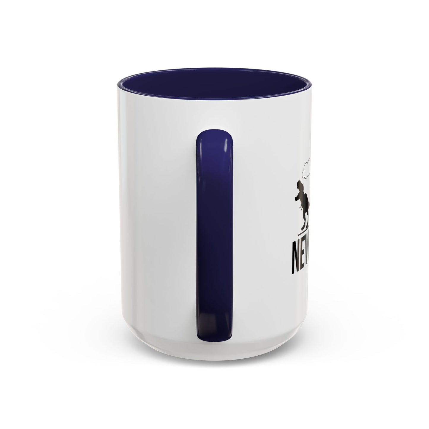 NEVER FORGET Accent BiColor Funny Sarcastic Mug