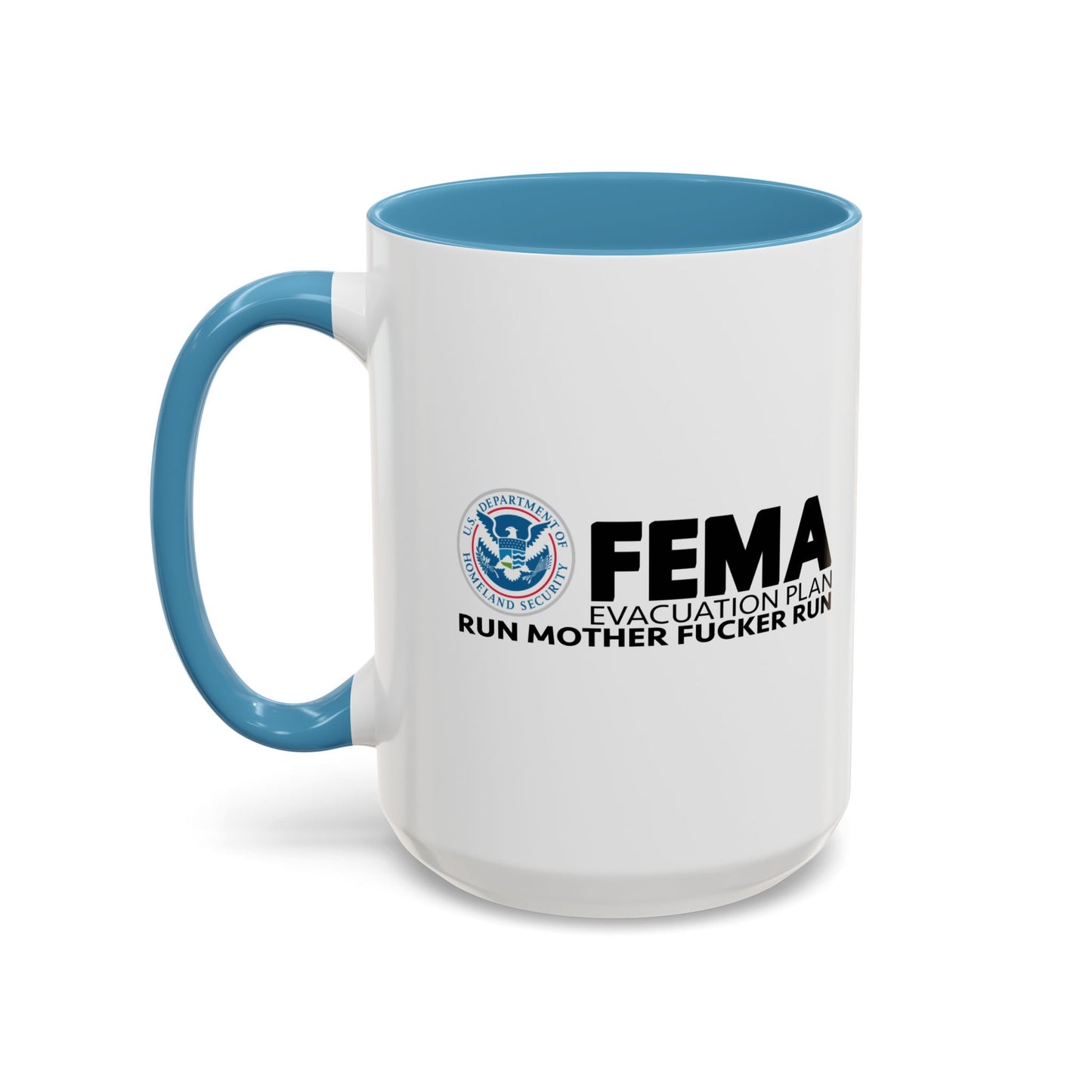 FEMA Accent BiColor Funny Sarcastic Mug