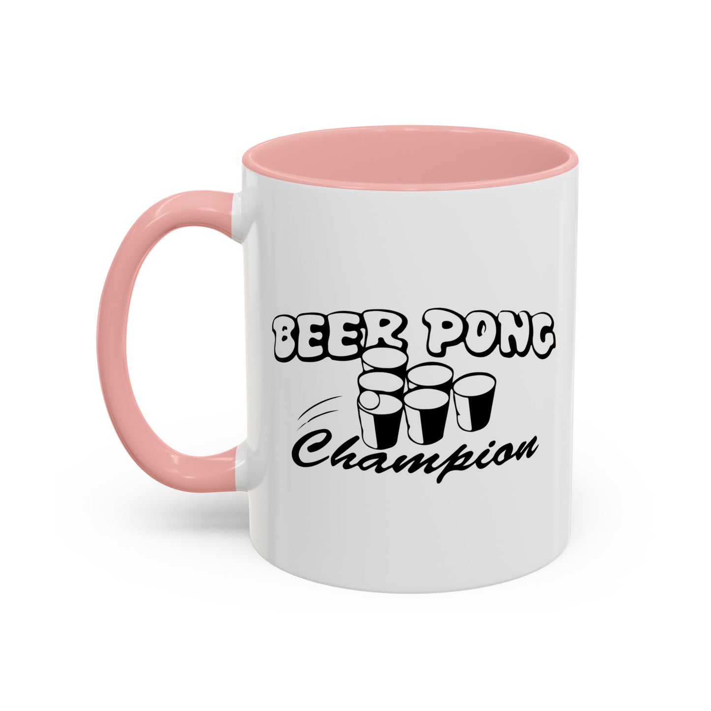 BEER PONG CHAMPION Accent BiColor Funny Sarcastic Mug