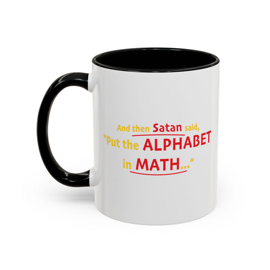 SATAN & MATH Accent BiColor Funny Sarcastic Mug