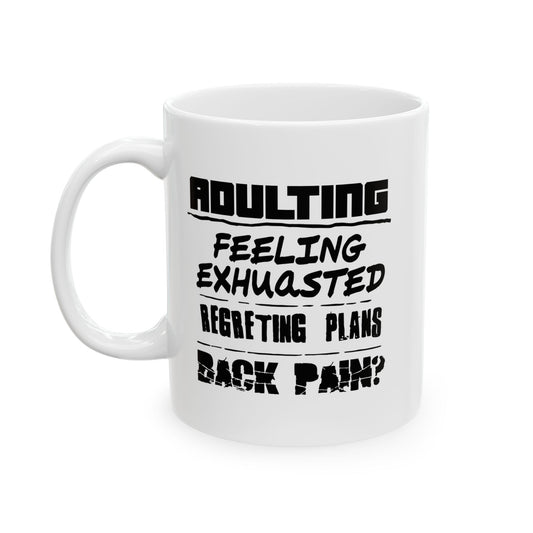 ADULTING IS... FUNNY SARCASTIC WHITE MUG