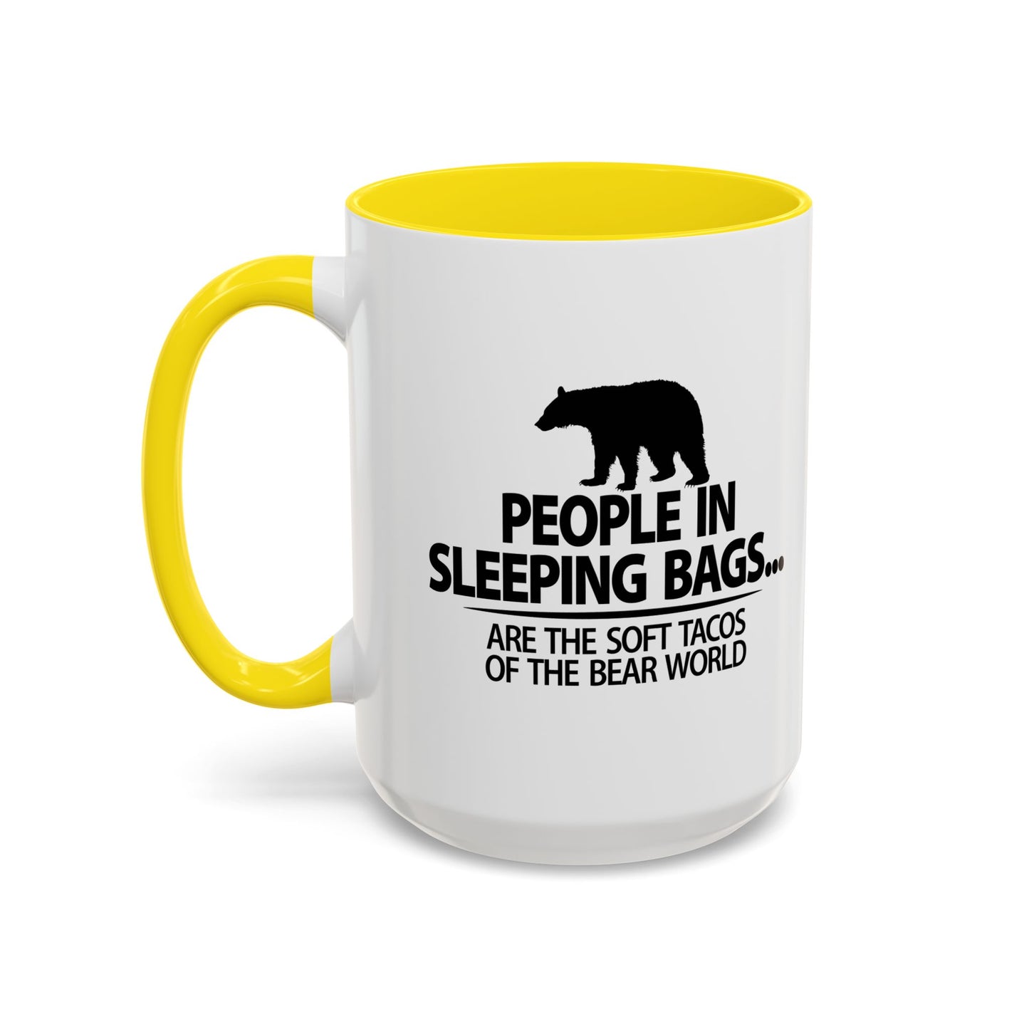 PEOPLE IN SLEEPING BAGS Accent BiColor Funny Sarcastic Mug