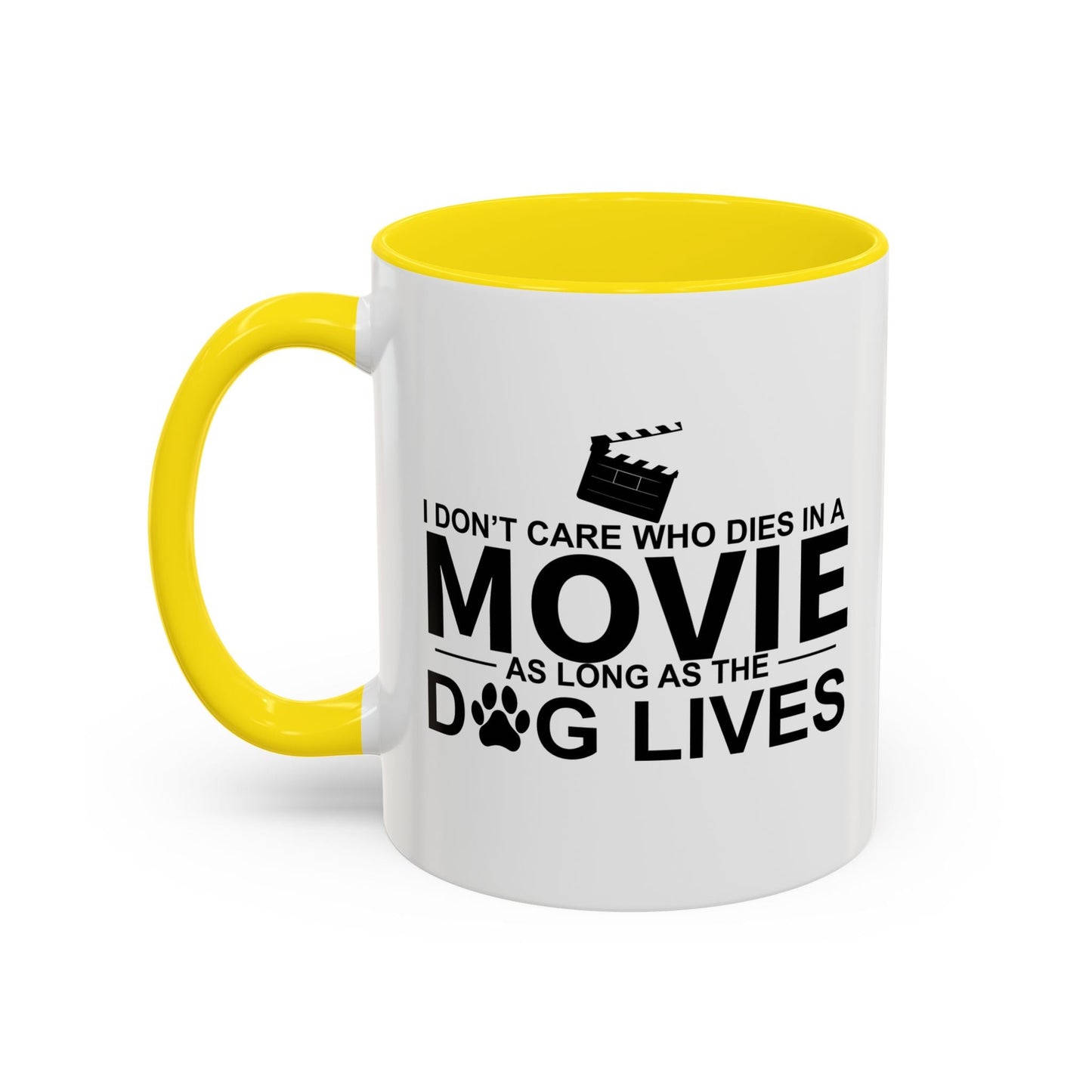 AS LONG AS MY DOG LIVES Accent BiColor Funny Sarcastic Mug